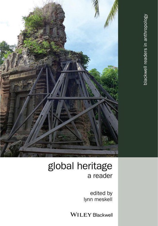 Wiley Blackwell Readers in Anthropology - Global Heritage - cover