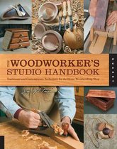 The Woodworker's Studio Handbook