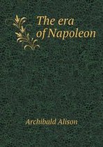 The era of Napoleon