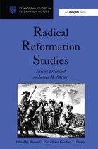 St Andrews Studies in Reformation History- Radical Reformation Studies