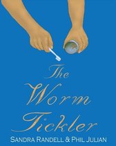 The Worm Tickler