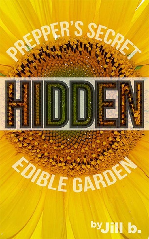 SHTF 3 - Hidden: Prepper's Secret Edible Garden - cover