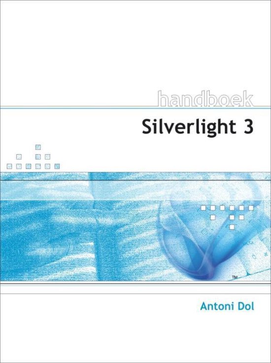 Cover van het boek 'Handboek Silverlight 2' van A. Dol