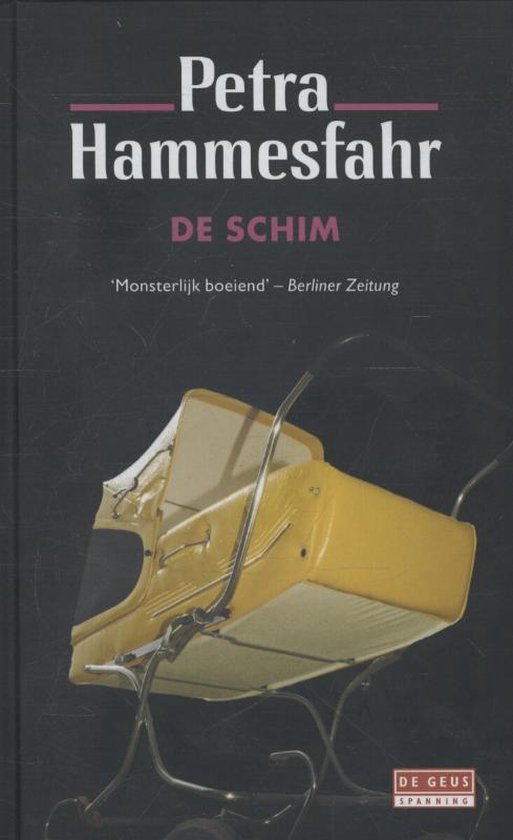 Boekomslag 'De Schim' van Petra Hammesfahr. Een vintage gele kinderwagen op een donkere achtergrond.