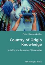 County of Origin Knowledge- Insights into Consumers' Knowledge