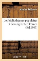Les Biblioth�ques Populaires � l'�tranger Et En France