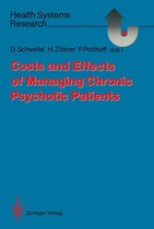 Health Systems Research - Costs and Effects of Managing Chronic Psychotic Patients