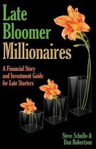 Late Bloomer Millionaires