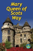 Mary Queen of Scots Way