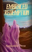 Embraced Redemption