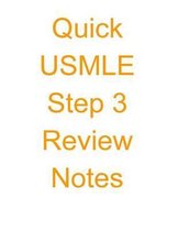 Quick USMLE Step 3 Review Notes