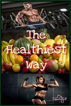 The Healthiest Way