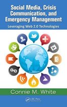 Social Media, Crisis Communication And Emergency Management