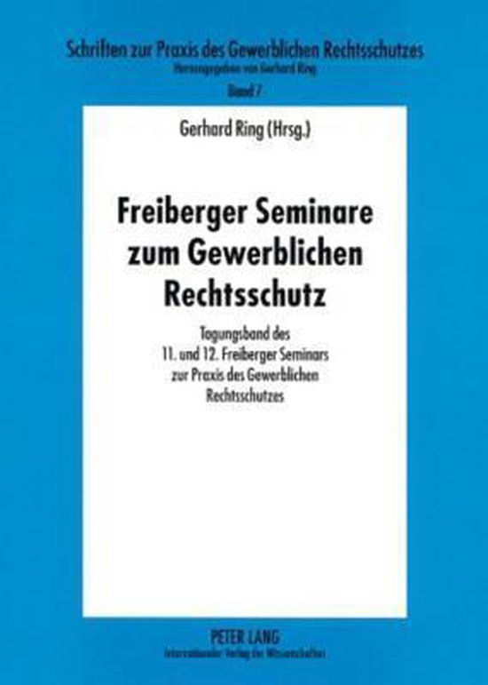 Freiberger Seminare zum Gewerblichen Rechtsschutz - cover