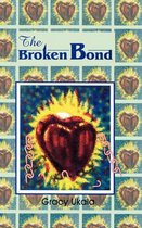 The Broken Bond