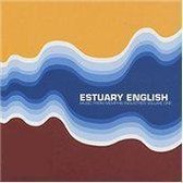 Estuary English