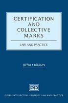 Elgar Intellectual Property Law and Practice series - Certification and Collective Marks