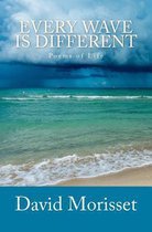 Every Wave Is Different