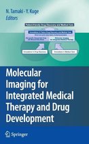 Molecular Imaging for Integrated Medical Therapy and Drug Development