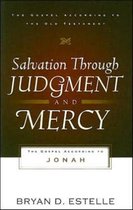 Salvation Through Judgment and Mercy