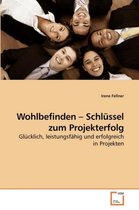 Wohlbefinden - Schlüssel zum Projekterfolg