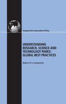 Understanding Research, Science and Technology Parks: Global Best Practices