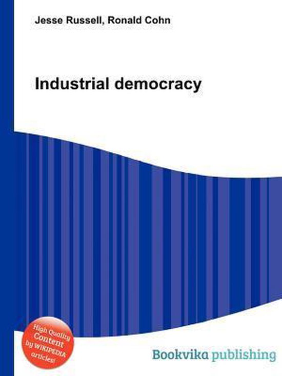 Industrial Democracy, Jesse Russell 9785510696493 Boeken