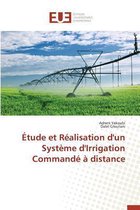 �tude Et R�alisation d'Un Syst�me d'Irrigation Command� � Distance