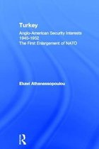 Turkey - Anglo-American Security Interests, 1945-1952