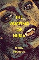 The Vampires Of Nubia