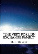 The Very Foreign Exchange Family