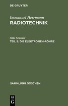 Sammlung Göschen- Die Elektronen-Röhre
