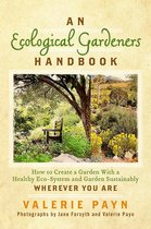 An Ecological Gardeners Handbook