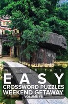 Easy Crossword Puzzles Weekend Getaway - Volume 8