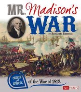 Mr. Madison's War