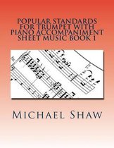 Popular Standards For Trumpet With Piano Accompaniment Sheet Music Book 1