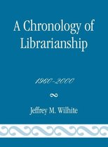 A Chronology of Librarianship, 1960-2000