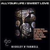 All Your Life / Sweet Lo