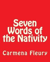 Seven Words of the Nativity