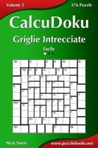 Calcudoku Griglie Intrecciate - Facile - Volume 2 - 276 Puzzle