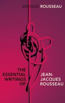 Essential Writings Jean Jacques Rousseau