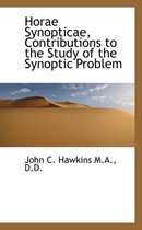 Horae Synopticae, Contributions to the Study of the Synoptic Problem