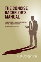 The Concise Bachelor's Manual