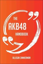 The AKB48 Handbook - Everything You Need To Know About AKB48
