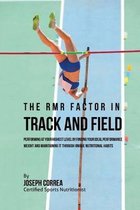 The RMR Factor in Track and Field