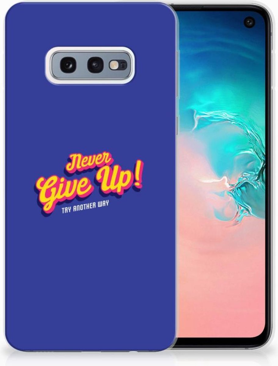 Samsung Galaxy S10e Siliconen hoesje met naam Never Give Up