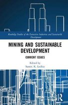 Routledge Studies of the Extractive Industries and Sustainable Development- Mining and Sustainable Development
