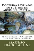 Doctrina revelado en el Libro de Mormon. Parte 6.