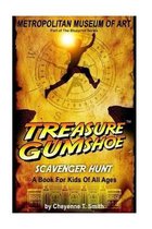 Treasure Gumshoe Metropolitan Museum of Art