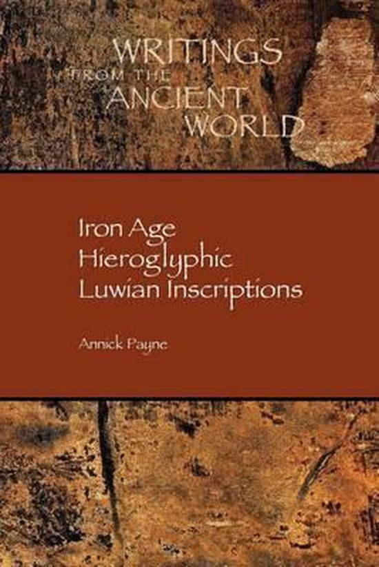 Iron Age Hieroglyphic Luwian Inscriptions